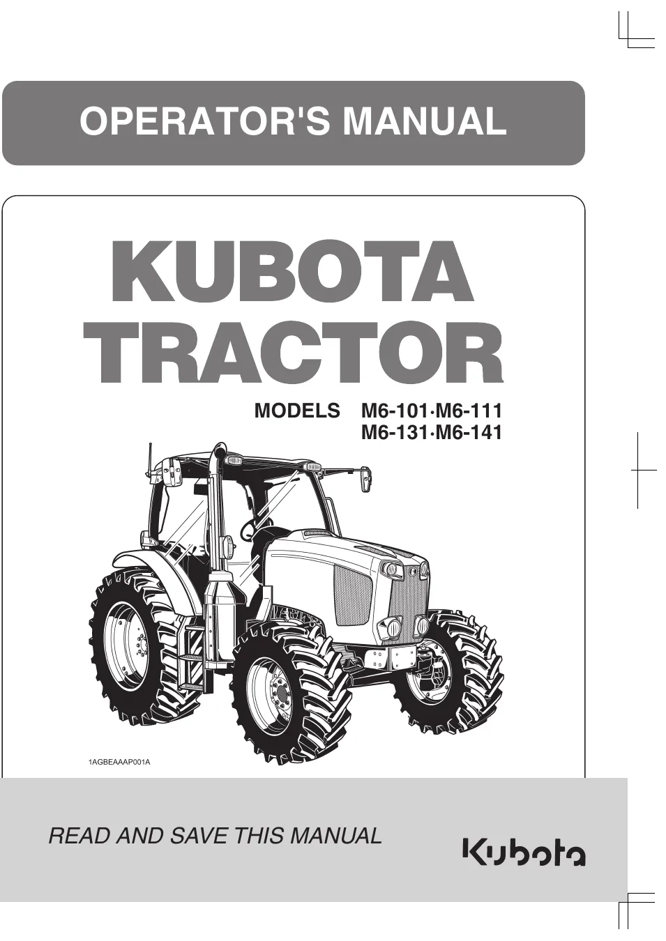 Cover of Kubota M6-101, M6-111, M6-131 & M6-141 Operator Manual (3S205-9971-9)